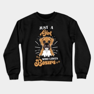 I'm Just A Girl  Who Loves Boxers Crewneck Sweatshirt